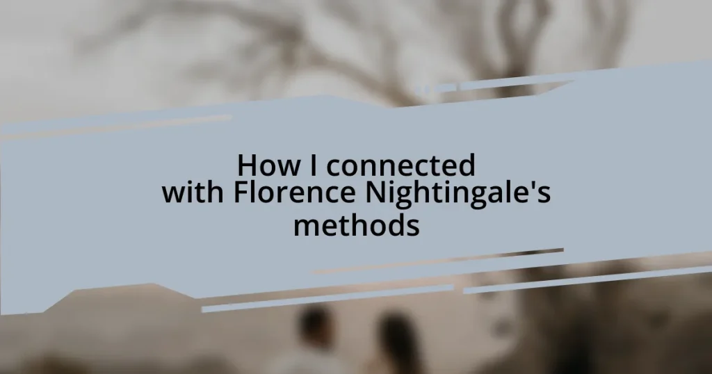How I connected with Florence Nightingale’s methods