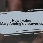 How I value Mary Anning’s discoveries